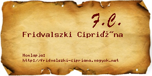 Fridvalszki Cipriána névjegykártya